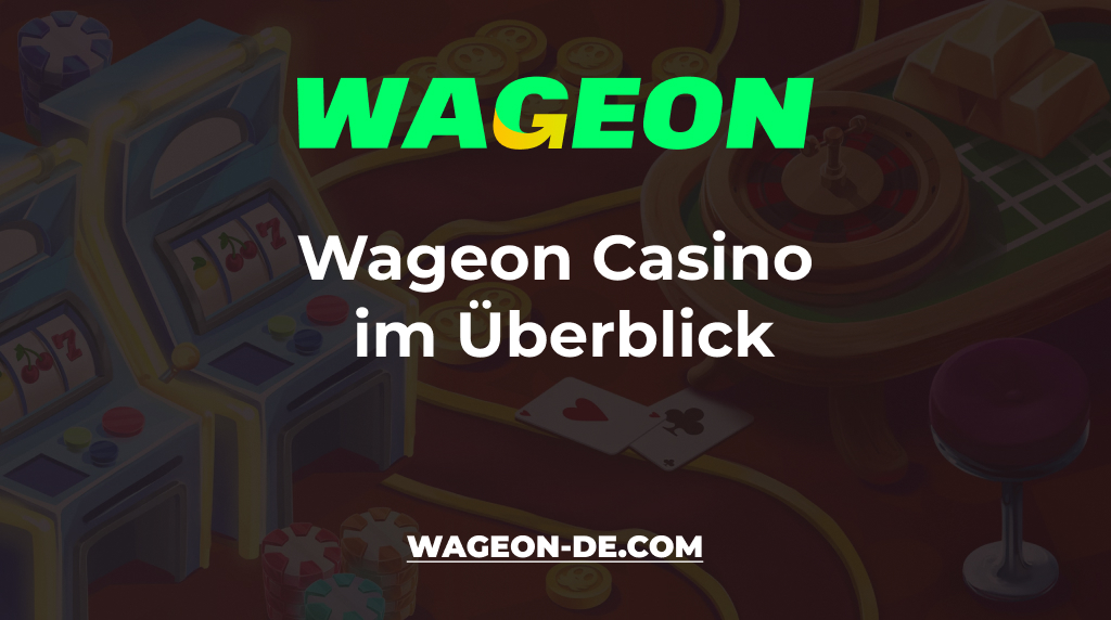 Wageon Casino Overview